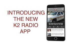 Introducing The K2 Radio App