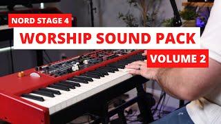 Nord Stage 4 Worship Sound Pack || Volume 2 ~ No Talking Sound Demo!