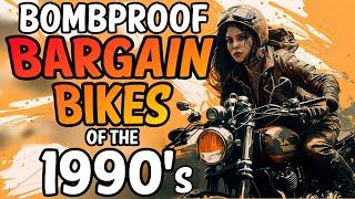 Reliable Motorcycle Bargains From The 90's