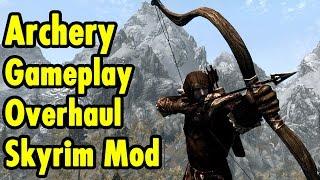 Archery Gameplay Overhaul Mod - Skyrim - xBeau Gaming