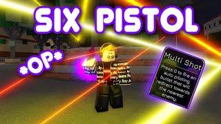 [YBA] Six Pistol Showcase