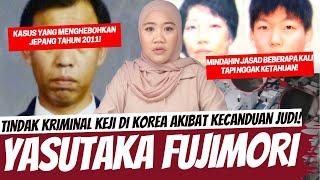 AKSI AYAH JAHAT KARENA KECANDUAN JUDI DI JEPANG - YASUTAKA FUJIMORI