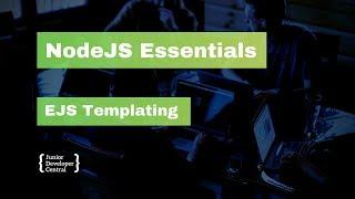 NodeJS Essentials 25: EJS Templating