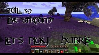 Jukarii Live Stream- Let's Play Minecraft - Hubris Teil 39 [German]