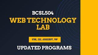  BCSL504 Web Technology Lab Manual | VTU 2022 Scheme | Updated Programs 