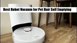 Top 5 Best Robot Vacuum for Pet Hair Self Emptying In 2024