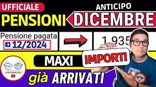 ANTICIPO️ PENSIONI DICEMBRE 2024  CEDOLINI IMPORTI ARRIVATI️ VERIFICA TREDICESIMA AUMENTI BONUS