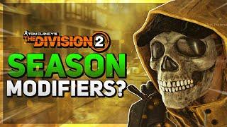 Everything we know about SEASON MODIFIERS coming to The Division 2...