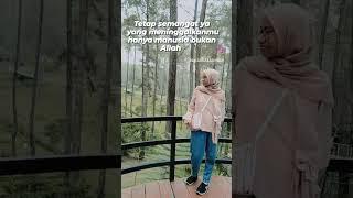 TETAP SEMANGAT YAA YANG MENINGGALKANMU HANYA MANUSIA BUKAN ALLAH. MasyaAllah Lagu Not You