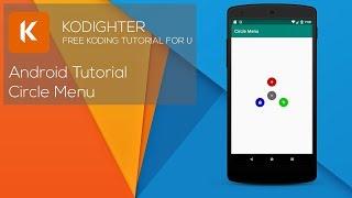 Android Studio Tutorial - Circle Menu