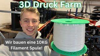 3D Druck Farm | 10KG XXL Filament Spule bauen