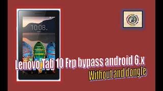 Lenovo Tab 10 (TB-X103f) frp bypass android 6.x 100% | TECH City