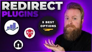 5 Best WordPress Redirect Plugins in 2024