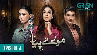 Mooray Piya Episode 4 [ENG CC] 3rd Oct 2024 | Mansha Pasha | Syed Jibran | Saheefa Jabbar | Green TV