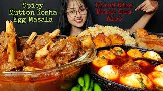 Eating Mutton Kosha, Egg Masala, Fried Rice , Dum Aloo | Big Bites | Asmr Eating | Mukbang