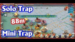 Solo Trap 88m F2P || Mini Trap 88m Kiếm Kèo King Mới Mở Di Trú