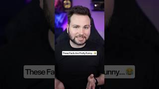 These Facts Are Funny