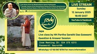 A lecture by H.H. Partha Sarathi Das Goswami Maharaj on Sunday, 12th January 2025 @ 6:45pm (SAST)