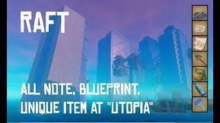 [Raft - Tutorial] All Note, Blueprint, Unique Item, Machine Token Location at "Utopia" Area - Part I