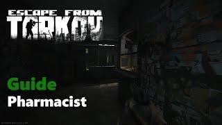 Tarkov - Pharmacist Guide