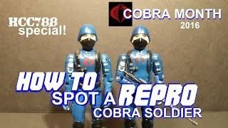 HC788 - How to Spot a Repro Cobra Soldier! COBRA MONTH special! Vintage G.I. Joe