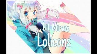 Nightcore - Lolicons Lil Miraie