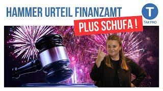 Schufa Urteil gilt auch für's Finanzamt! Neues Hammer Urteil!