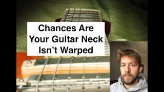 What Is A Warped Guitar Neck?