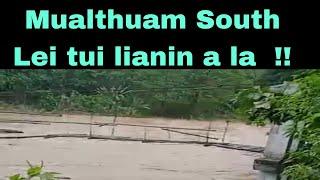 Mualthuam South Lei tui lian in a la  !!!