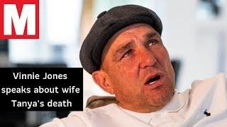 Vinnie Jones weeps as he recalls wife Tanya's final moments