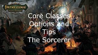 Pathfinder Kingmaker Core Classes Options and Tips The Sorcerer