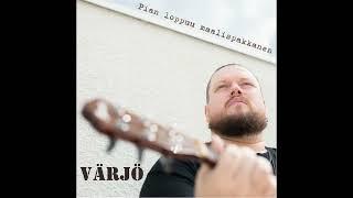 Värjö: Pian loppuu maalispakkanen (Full Album)