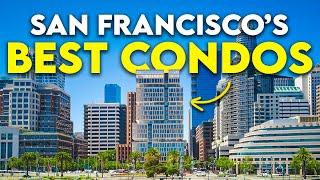 San Francisco's BEST NEW Condo Buildings in 2024