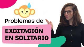 ¿Cómo solucionar los PROBLEMAS DE EXCITACIÓN?