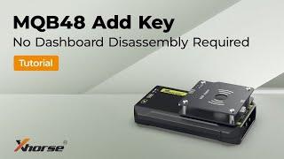 How to Use Xhorse MLB TOOL MQB48 Adapter to Add MQB48 Key- VVDISHOP