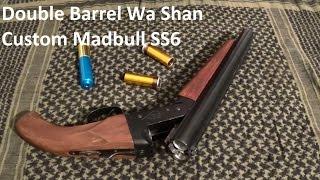 Custom Double Barrel Wa Shan (Madbull SS6). Airsoft. (n°157)