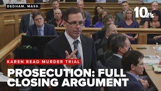 Full closing argument: Prosecution in Karen Read murder trial