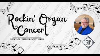 Rockin' Organ Concert featuring Friedemann Stihler