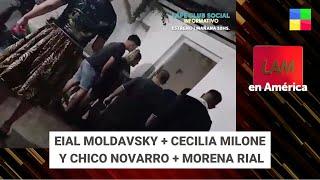 Eial Moldavsky + Cecilia Milone y Chico Novarro + Morena Rial #LAM | Programa completo (04/03/25)