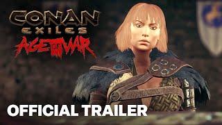 Conan Exiles – Age of War Launch Trailer