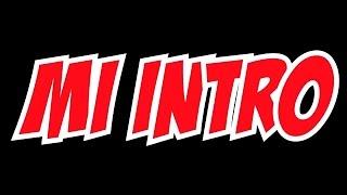 Intro del canal