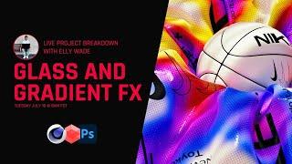 LIVE Project Breakdown | Glass and Gradient FX