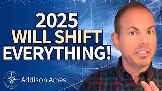 Leading Channeler: 2025 Will Shock & Heal! Predictions For A Chaotic Beginning & Harmonious End