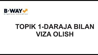 TOPIK 1 DARAJA BILAN VIZA OLISH