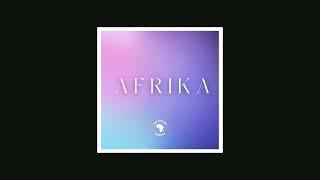 AFRIKA - Pan African Lifestyle [AUDIO]