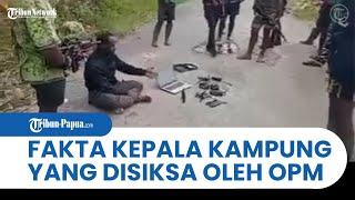 Kepala Kampung Yang Dianiaya OPM TERNYATA BUKAN MATA MATA APARAT