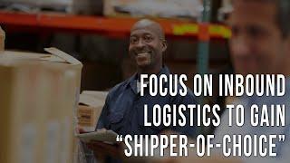Why Shippers Are Focusing on Inbound Logistics Visibility to Become Shipper of Choice