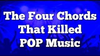 The Four Chords That Killed POP Music!