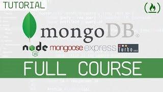 MongoDB Full Tutorial w/ Node.js, Express, & Mongoose