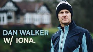 Dan Walker - W/ Iona